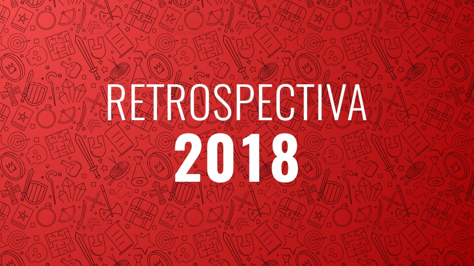 Retrospectiva 2018 UniversoRPG