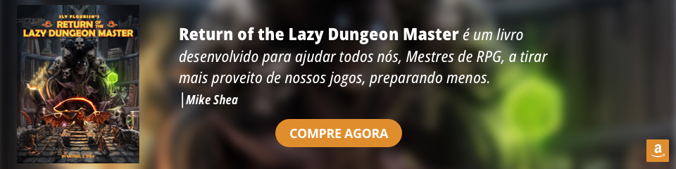 Return of The Lazy Dungeon Master